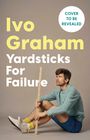 Ivo Graham: Yardsticks For Failure, Buch
