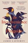 Zitate und Titel des Buches „An Inconvenience of Penguins“ von Jamie Lafferty, über Pinguine, illustriert mit Pinguinen.