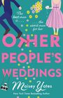 Maisey Yates: Other People's Weddings, Buch