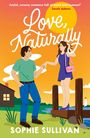 Sophie Sullivan: Love, Naturally, Buch