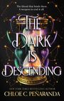 Chloe C. Penaranda: The Dark is Descending, Buch