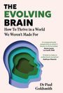 „The Evolving Brain: How To Thrive in a World We Weren't Made For.“ Überlagerte Silhouetten von Köpfen in Blau- und Grüntönen.