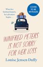 Louise Jensen Duffy: Winifred Peters Is Not Sorry for Her Loss, Buch