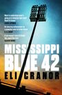 Eli Cranor: Mississippi Blue 42, Buch