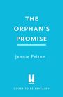 „The Orphan's Promise“, Jennie Felton, HEADLINE, Cover to be revealed. Hintergrund: leuchtendes Blau.