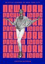 Kristen Bateman: New York Fashion Icons, Buch