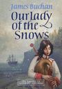 James Buchan: Our Lady of the Snows, Buch