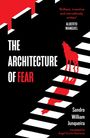 Sandro William Junqueira: The Architecture of Fear, Buch