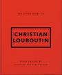 Oh: The Little Guide to Christian Louboutin, Buch