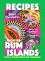 Shivi Ramoutar: Recipes from the Rum Islands, Buch