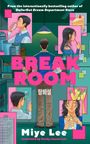 Buchcover: "BREAK ROOM". Menschen in einem Raum, trinken, essen. Helle Farben, Comics-Stil, zentrale Figur von hinten.