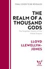 Text: "The Realm of a Thousand Gods", "The forgotten history of the Hittite Empire", "Lloyd Llewellyn-Jones". Links ein roter Streifen, unten rechts ein Logo.