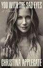 Christina Applegate: You with the Sad Eyes, Buch