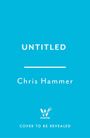 Text: "UNTITLED" - Chris Hammer. WILDFIRE Logo. "COVER TO BE REVEALED". Hintergrund: Einfarbig hellblau.
