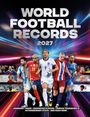 "World Football Records 2027. Legendary teams, superstar players, famous tournaments, extraordinary stats." Fußballer in Aktion.