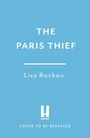 Lisa Rochon: The Paris Thief, Buch