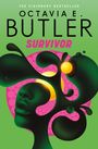 Octavia E. Butler: Survivor, Buch