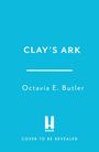 Octavia E. Butler: Clay's Ark, Buch
