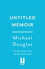 "UNTITLED MEMOIR Michael Douglas. COVER AND TITLE TO BE REVEALED. HEADLINE." Text auf blauem Hintergrund.