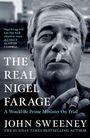 Text: "Nigel Farage will hate this book almost as much as I liked it" - Alastair Campbell. Titel: "THE REAL NIGEL FARAGE".