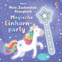 : Mein Zauberstab-Klangbuch: Magische Einhornparty, Buch