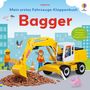 : Mein erstes Fahrzeuge-Klappenbuch: Bagger, Buch