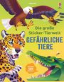 : Die große Sticker-Tierwelt: Gefährliche Tiere, Buch