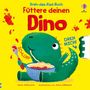 Anna Milbourne: Dreh-das-Rad-Buch: Füttere deinen Dino, Buch