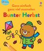 Kate Nolan: Kleine Kreativ-Werkstatt - Ganz einfach ganz viel ausmalen: Bunter Herbst, Buch