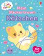 Katie Daynes: Cute Things - Mein Stickertraum: Kätzchen, Buch