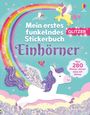"Mein erstes funkelndes Stickerbuch: Einhörner, über 280 Sticker, davon viele mit Glitzer." 
Ein Einhorn fliegt unter Regenbogen.
