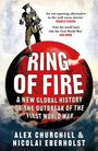 Text: "RING OF FIRE", "A new global history of the outbreak of the First World War", Autoren: Alex Churchill & Nicolai Eberholst.  
Illustration: Ein Soldat vor rotem Hintergrund.