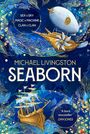Michael Livingston: Seaborn, Buch