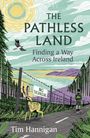 "The Pathless Land: Finding a Way Across Ireland" von Tim Hannigan. Illustration: Pfad mit Hase, Wanderer und "No Trespassing"-Schild.