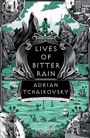 "LIVES OF BITTER RAIN. ADRIAN TCHAIKOVSKY." Illustration: Fantastische Landschaft mit Bergen, Meer, Segelschiffen, mystischen Kreaturen.