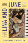 „Lina and June“, „Aching beautiful“ Dana Schwartz, „Beautifully-written, deeply-felt“ Jill Santopolo, Genevieve Wheeler. Zwei Frauen auf gemustertem Sofa.