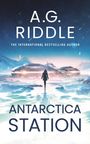 A. G. Riddle: Antarctica Station, Buch