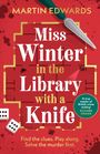 Martin Edwards: Miss Winter in the Library with a Knife, Buch