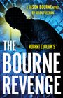 Brian Freeman: Robert Ludlum's(TM) The Bourne Revenge, Buch