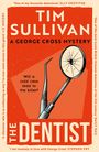 Tim Sullivan: The Dentist, Buch