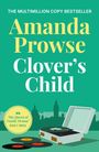 Amanda Prowse: Clover's Child, Buch
