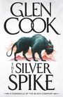 Zu lesen: "GLEN COOK, THE SILVER SPIKE, A Chronicle of the Black Company." Illustration eines katzenähnlichen Wesens mit roten Augen.