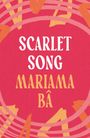 Mariama Bâ: Scarlet Song, Buch
