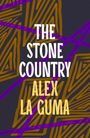Text: "THE STONE COUNTRY" und "ALEX LA GUMA". Hintergrund: Abstrakte, goldene und violette Linien auf dunkelgrau.