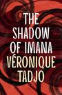 Text: "The Shadow of Imana" und "Véronique Tadjo". Farben: Rote und schwarze Wirbelmuster.