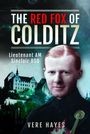 "The Red Fox of Colditz", Lieutenant AM Sinclair DSO, Vere Hayes. Ein schwarz-weißes Porträt und Schloss vor blauem Himmel.