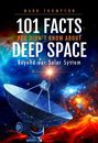 "101 Facts You Didn't Know About Deep Space: Beyond our Solar System". Illustration: Radioteleskop vor farbigem Weltraum.