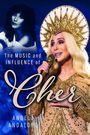 Angela Andaloro: The Music and Influence of Cher, Buch