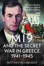 „M19 and the Secret War in Greece 1941-1945“, Matthew Richardson. Illustration eines Mannes vor Soldaten und Gebäude.