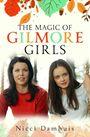 Nicci Attfield: The Magic of Gilmore Girls, Buch